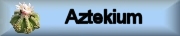 Photo gallery AZTEKIUM